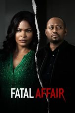 Nonton film Fatal Affair (2020) Nonton film Fatal Affair (2020)