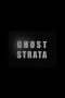 Nonton film Ghost Strata (2019) Nonton film Ghost Strata (2019)
