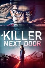 Nonton film A Killer Next Door (2020) Nonton film A Killer Next Door (2020)