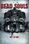 Nonton film Dead Souls (2012) Nonton film Dead Souls (2012)