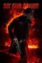Nonton film Six Gun Savior (2016) Nonton film Six Gun Savior (2016)