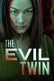 Nonton film The Evil Twin (2021) Nonton film The Evil Twin (2021)