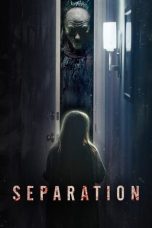 Nonton film Separation (2021) Nonton film Separation (2021)