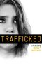 Nonton film Trafficked: A Parent’s Worst Nightmare (2021) Nonton film Trafficked: A Parent’s Worst Nightmare (2021)