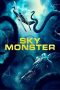 Nonton film Sky Monster (2023) Nonton film Sky Monster (2023)
