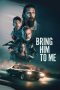 Nonton film Bring Him to Me (2023) Nonton film Bring Him to Me (2023)