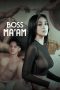 Nonton film Boss Ma’am (2024) Nonton film Boss Ma’am (2024)