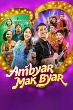 Nonton film Ambyar Mak Byar (2025) NF