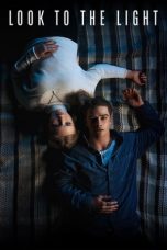 Nonton film Look to the Light (2024) Nonton film Look to the Light (2024)