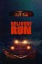 Nonton film Delivery Run (2025)