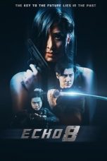 Nonton film Echo 8 (2024)