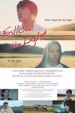 Nonton film Follow the Light (2021)