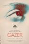 Nonton film Gazer (2025) Nonton film Gazer (2025)