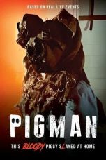 Nonton film Pigman (2024)