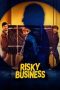 Nonton film Risky Business : Modal Nekat (2024) Nonton film Risky Business : Modal Nekat (2024)