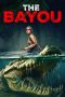 Nonton film The Bayou (2025) Nonton film The Bayou (2025)