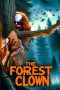 Nonton film The Forest Clown (2025)