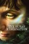 Nonton film The Human Hibernation (2024) Nonton film The Human Hibernation (2024)