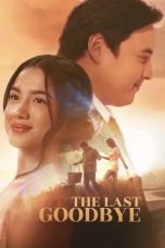 Nonton film The Last Goodbye (2025)
