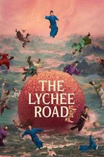 Nonton film The Lychee Road (2025) Nonton film The Lychee Road (2025)