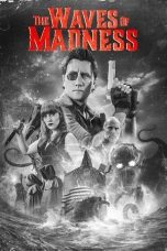 Nonton film The Waves of Madness (2024)