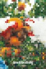 Nonton film Time to Be Strong (2024)